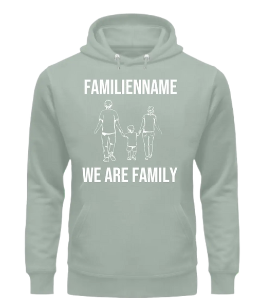 We are Family Hoodie Organic für Männer und Frauen