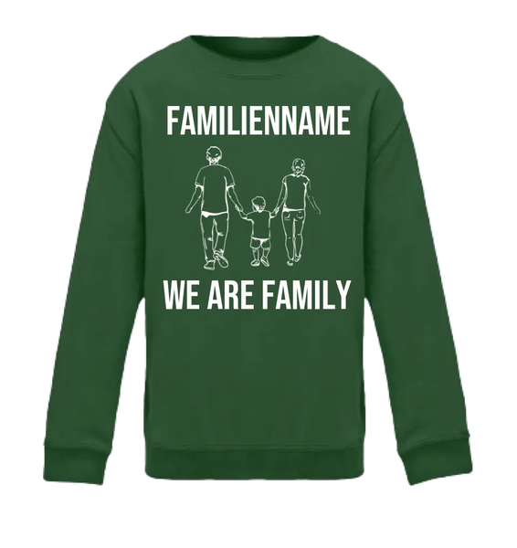 We are Family Kinder Sweatshirt
