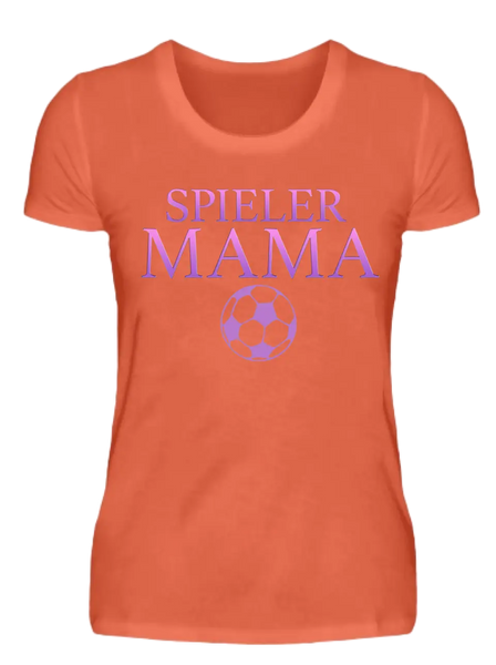 Spieler Mama T-Shirt