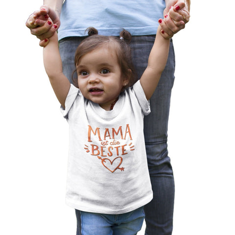 Mama Ist Die Beste - Baby T-Shirt